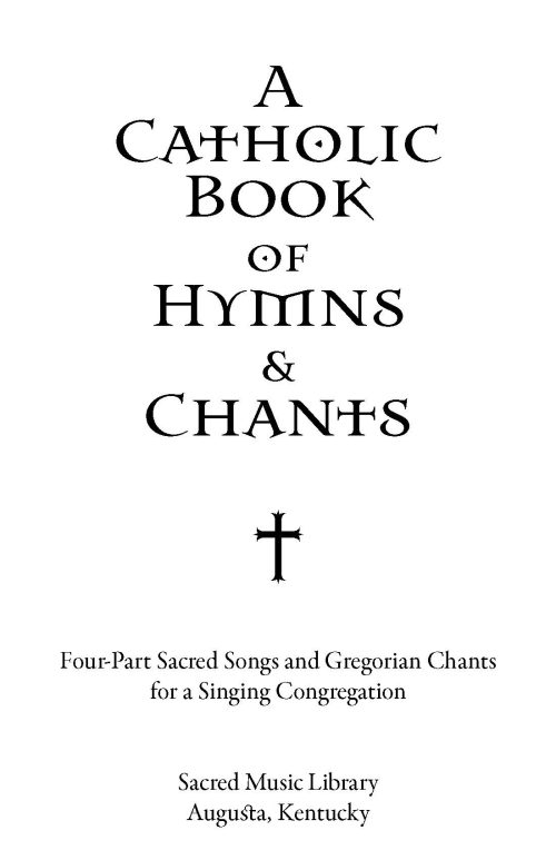 A Catholic Book of Hymns & Chants, 2020